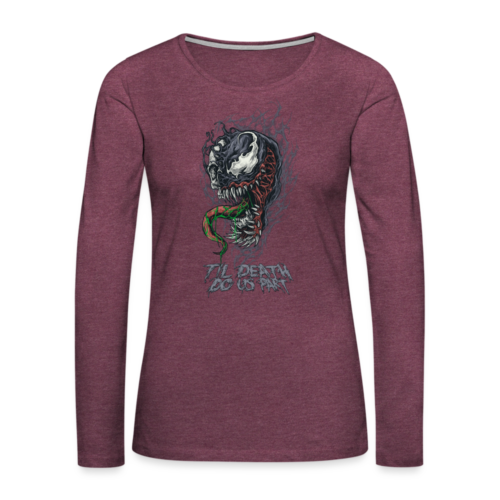 Til Death Do Us Part - Women's Premium Long Sleeve T-Shirt - heather burgundy