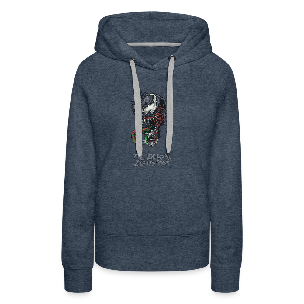 Til Death Do Us Part - Women’s Premium Hoodie - heather denim