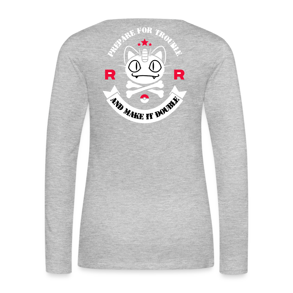 Prepare For Trouble - Women's Premium Long Sleeve T-Shirt - heather gray