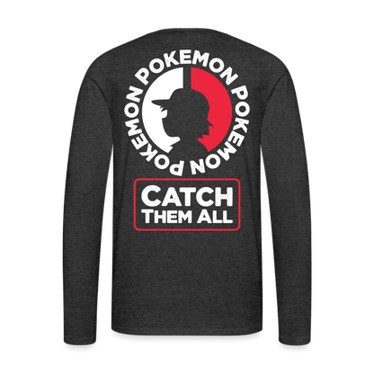 Catch Them All - Men's Premium Long Sleeve T-Shirt - charcoal grey