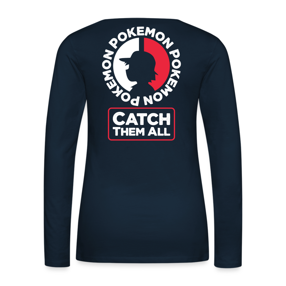 Catch Them All - Women's Premium Long Sleeve T-Shirt - deep navy