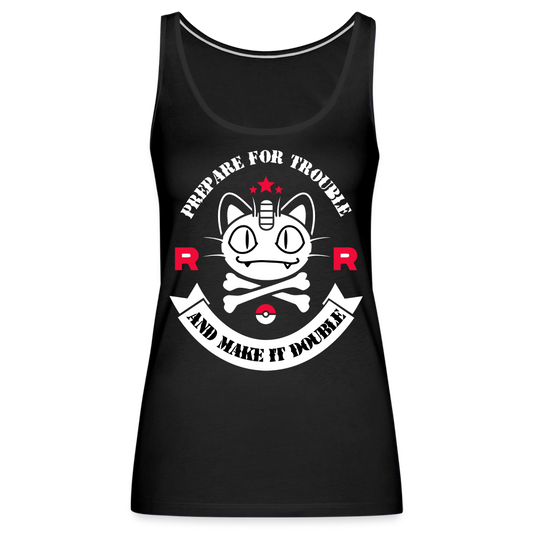 Prepare For Trouble - Women’s Premium Tank Top - black